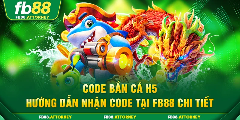 code bắn cá h5